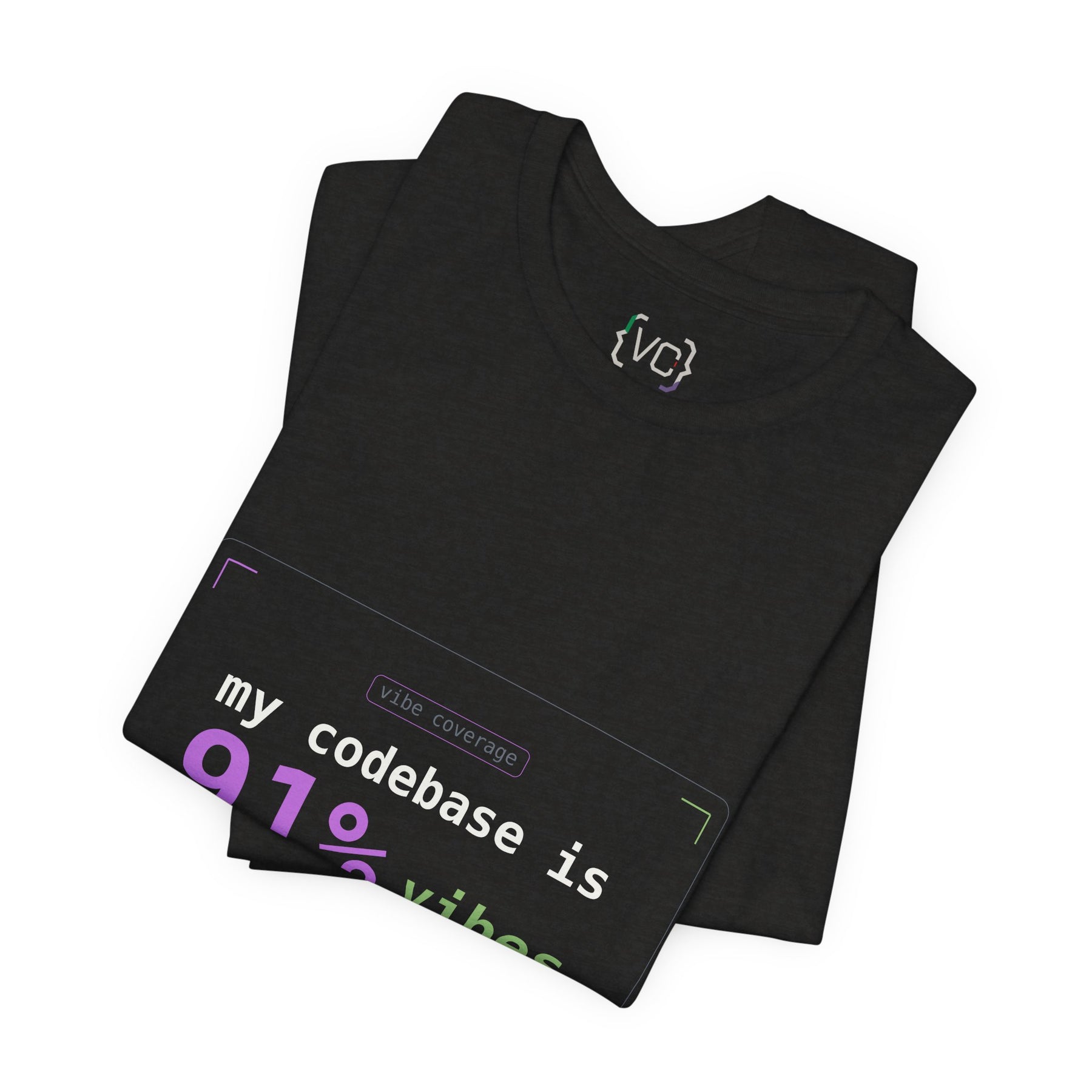 Coder Vibes Tee — "my codebase is 91% vibes" Graphic T‑Shirt