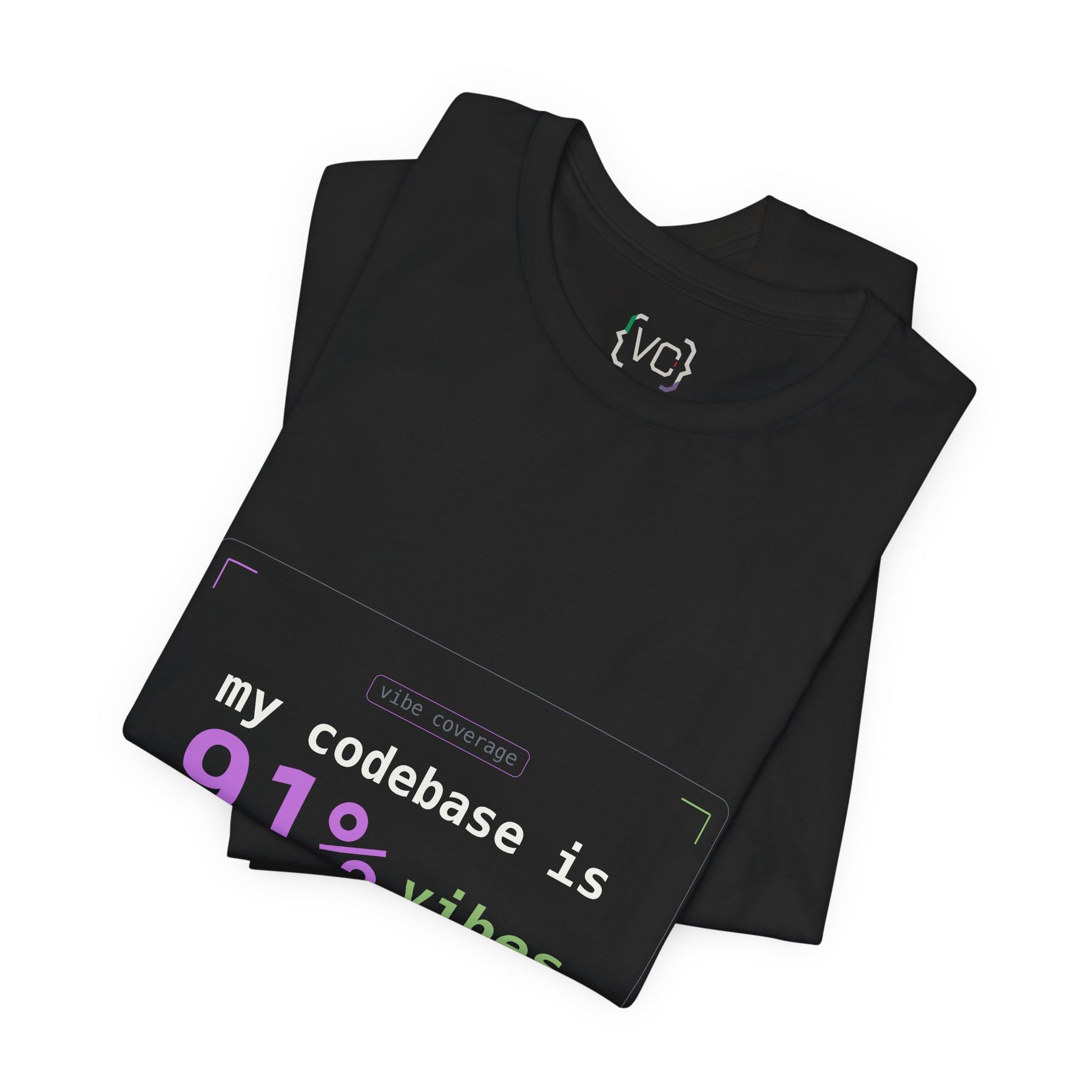 Coder Vibes Tee — "my codebase is 91% vibes" Graphic T‑Shirt