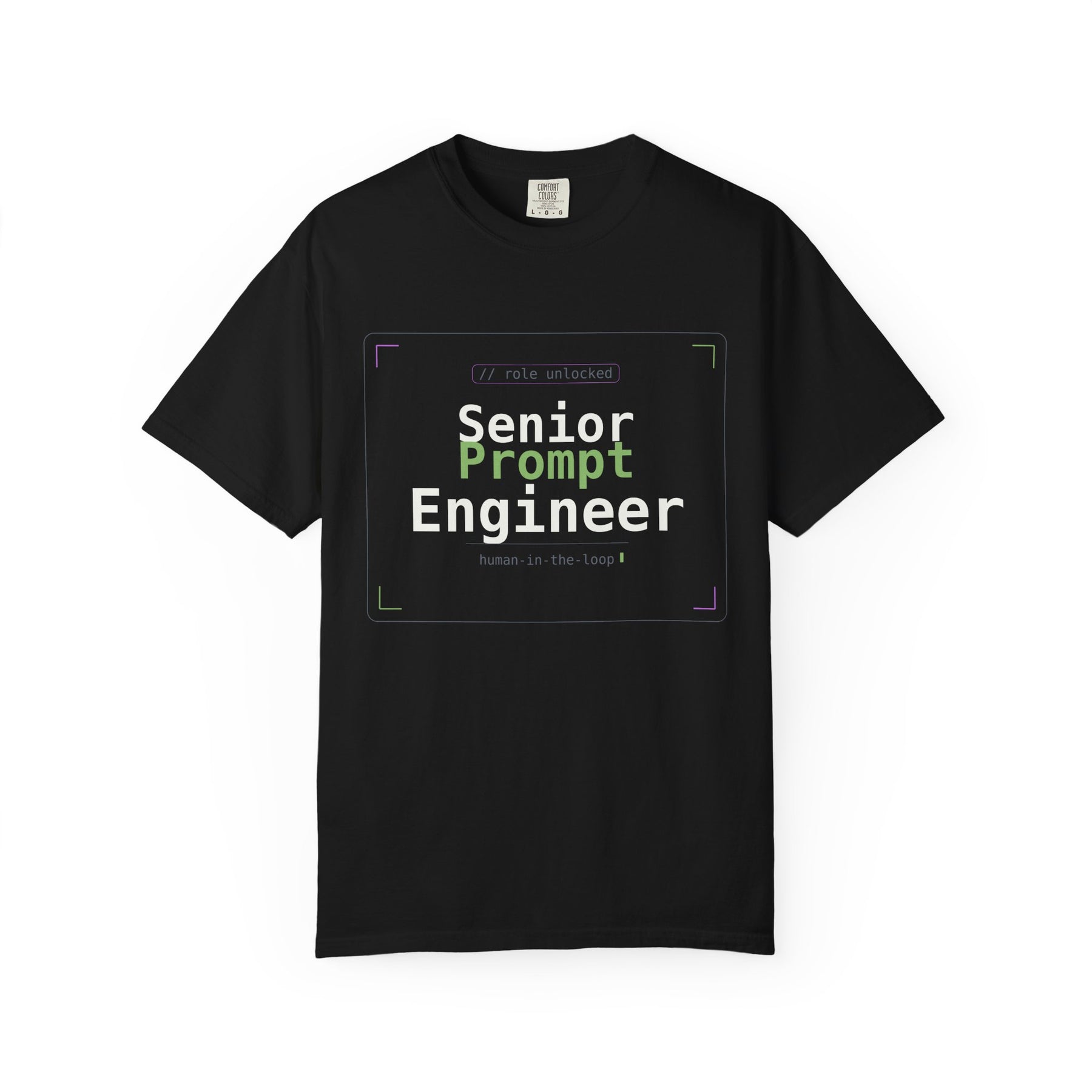 Senior Prompt Engineer Premium Garment-Dyed T-Shirt
